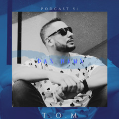 T.O.M.  - das Haus #51