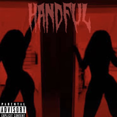 handful (feat. dante)