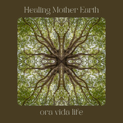 Healing Mother Earth