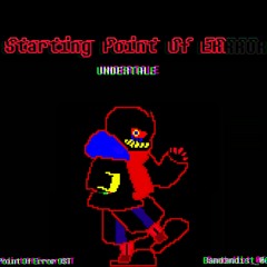 [Errortale]Starting Point Of ERROR(cover)