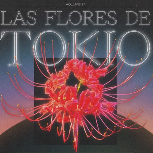 Las Flores de Tokio - Regresa