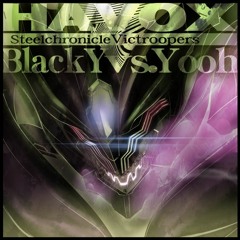 BlackY vs. Yooh - HAVOX (Extended ver.)