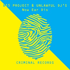 B15 Project & DJ One Eye - Now Ear Dis