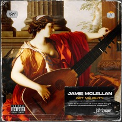 Jamie McLellan - Get Naughty [JAH061]