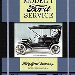 View KINDLE 📨 Model T Ford Service by  Ford Motor Company PDF EBOOK EPUB KINDLE