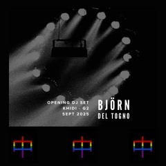 Björn del Togno at KHIDI (G2) - Sept 13/2025 ( openingset )