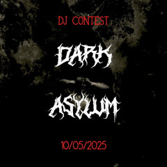 BKR -DARK ASYLUM - DJ CONTEST