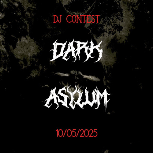 BKR -DARK ASYLUM - DJ CONTEST