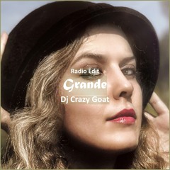 Dj Crazy Goat - Grande [ Deep House Music]