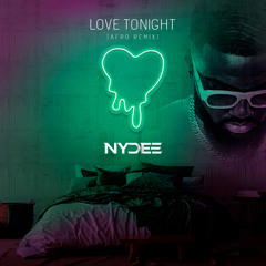 Dj Nydee - Love Tonight (Afro Tech Remix)