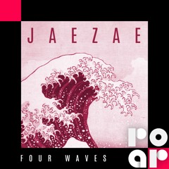 Four Waves W/ Jaezae