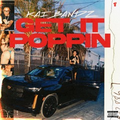 Kai Bandz - Get It Poppin [Thizzler Exclusive]