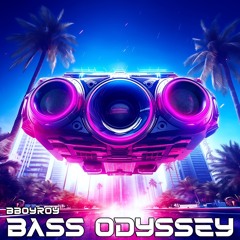 Bass Odyssey - BBOYROY