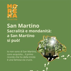 SAN MARTINO CANAVESE - Morena Stories - Sacralità E Mondanità: A San Martino Si Può.