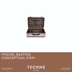 Miguel Bastida - Conceptual Firm (Extended Mix)