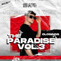 THE PARADISE VOL.3 | MASHUP PACK ESPECIAL CLOSING | BY DJ ADRII