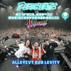 ALLEYCVT b2b LEVITY at DEADBEATS vs. CYCLOPS Miami 2024