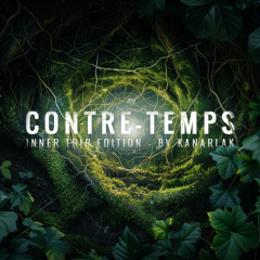 Contre-Temps #1 : Inner Trip Edition – Dark Prog / Forest Prog Mix (Toulouse)