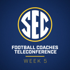 2025 SEC Football Coaches Weekly Teleconference: Week 5