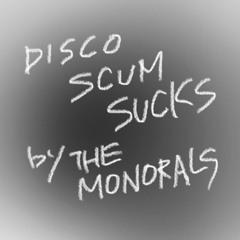 DISCO SCUM SUCKS