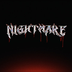 Nightmare (Prod. Ninewaters)