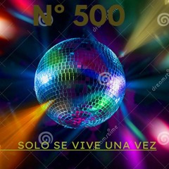 RADIO SHOW SOLO SE VIVE UNA VEZ ESPECIAL 500