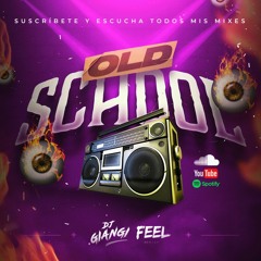 DJ Giangi & Dj Feel - Old School (Rompe)