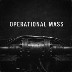 Opperational Mass