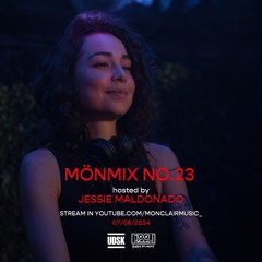 MÖNMIX NO.23 HOSTED BY JESSIE MALDONADO (DEEP HOUSE / TECHNO)