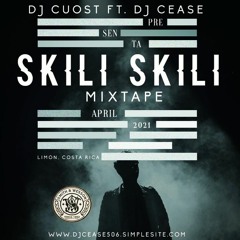 SKILI SKILI MIXTAPE - APRIL 2021