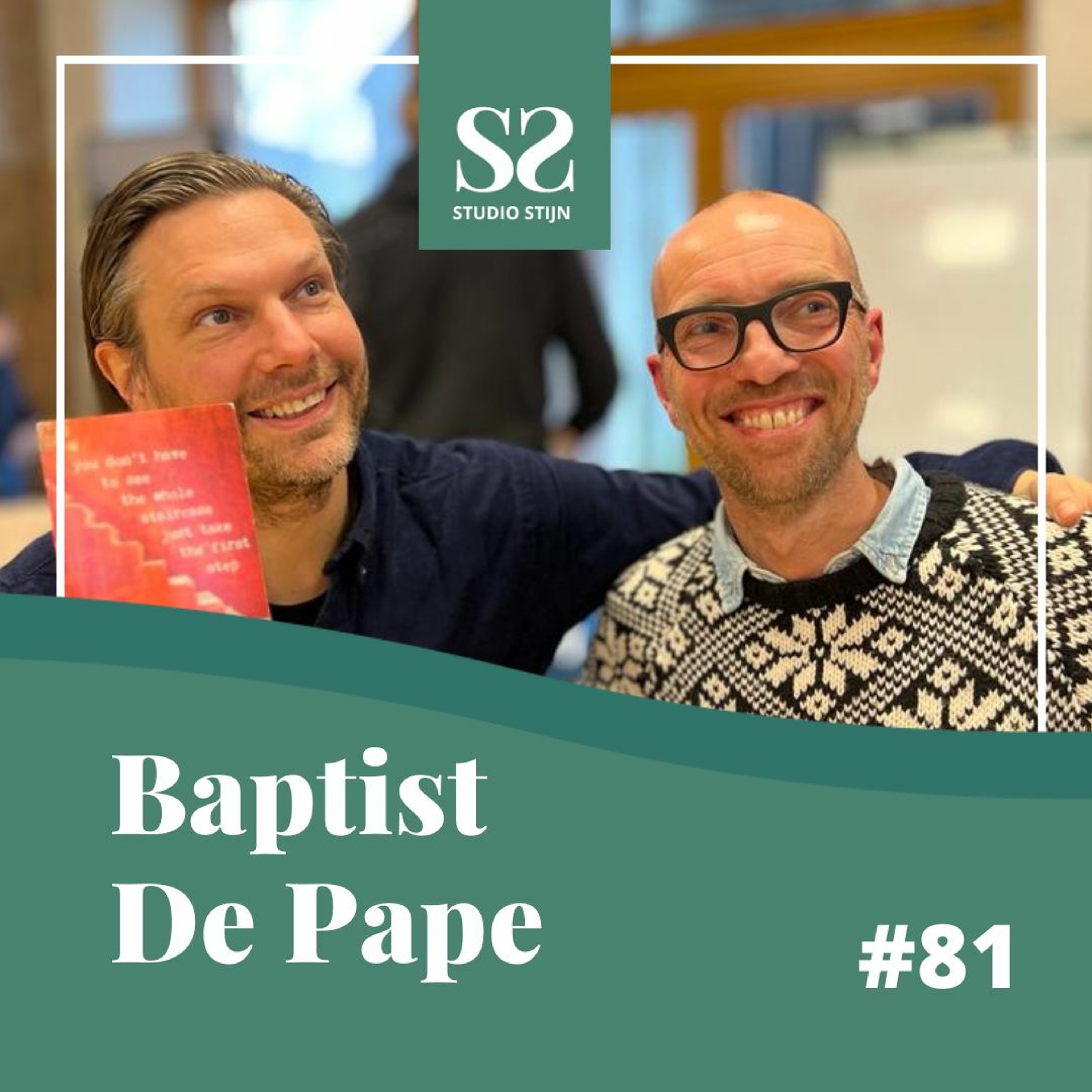 #81 Baptist De Pape: 'Toen mijn hart open brak, werd ik overweldigd door liefde!'