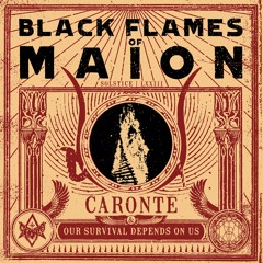 Black Flames of Maion (feat. Our Survival Depends On Us)