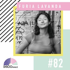 #82 Furia Lavanda – DISCOnnect cast