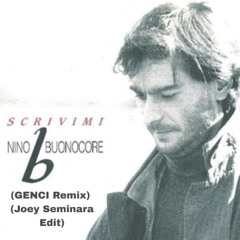 Scrivimi (GENCI Remix) (Joey Seminara Edit)
