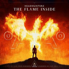 Headhunterz - The Flame Inside (Final Version)