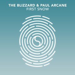 The Blizzard & Paul Arcane - First Snow (Paul Arcane Mix)