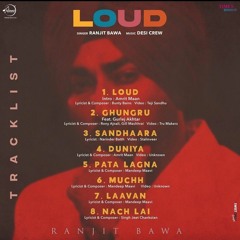 Nach Lai - Ranjit Bawa | Loud