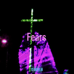 Fears