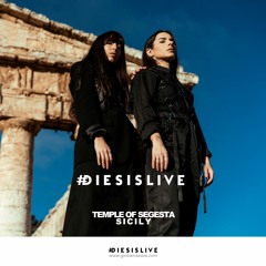 Giolì & Assia - #DiesisLive [Episode 12 @Sunrise at the Temple of Segesta, Sicily]