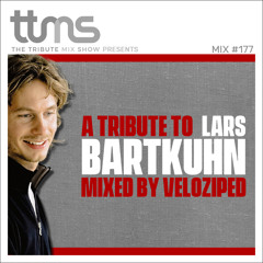 #177 - A Tribute To Lars Bartkuhn - mixed by Veloziped