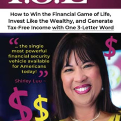 [Get] KINDLE ✅ IUL ASAP: How to Win the Financial Game of Life, Invest Like the Wealt