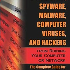 [VIEW] EPUB KINDLE PDF EBOOK How to Stop E-Mail Spam, Spyware, Malware, Computer Viru