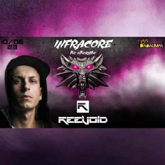 Reevoid @ Infracore 'The Other Side' fueled by NovitHard (10.06.2023)