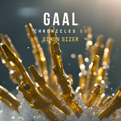 GAAL CHRONICLES 05 by Simon Sizer