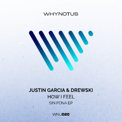 How I Feel [Why Not Us]
