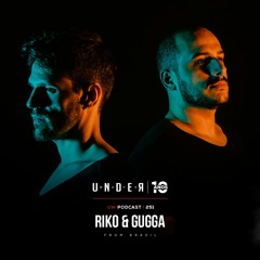 RIKO & GUGGA (BRA) @ Under Waves #251