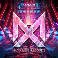 D-Stroyer - Technical Journey