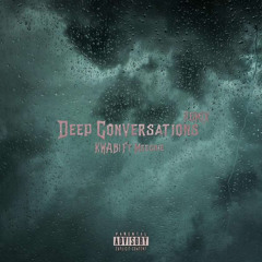 Deep Conversations “remix” (feat. Meechie) [p. 9ulyyy x majestic]