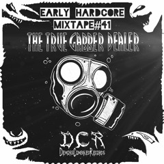 The True Gabber Dealer | Early Hardcore Mixtape#41 | 25/10/21 | GER