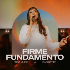 Firme Fundamento (Jamais)